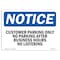 Signmission Safety Sign, OSHA Notice, 7" Height, 10" Width, OSHA-No-Loitering-Sign-, Landscape OS-NS-D-710-L-17049 - alternate 1